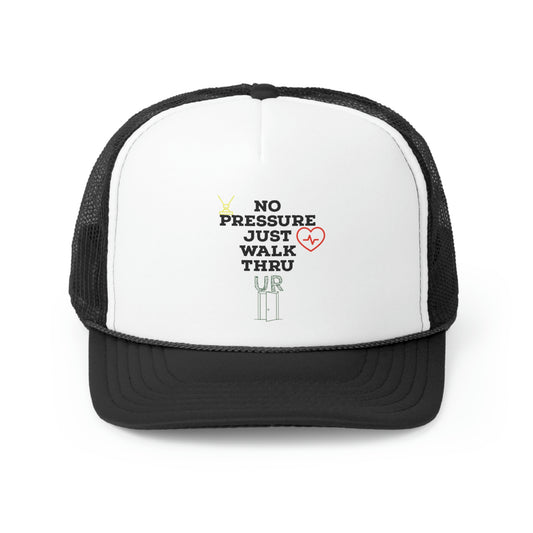 No Pressure Trucker Caps